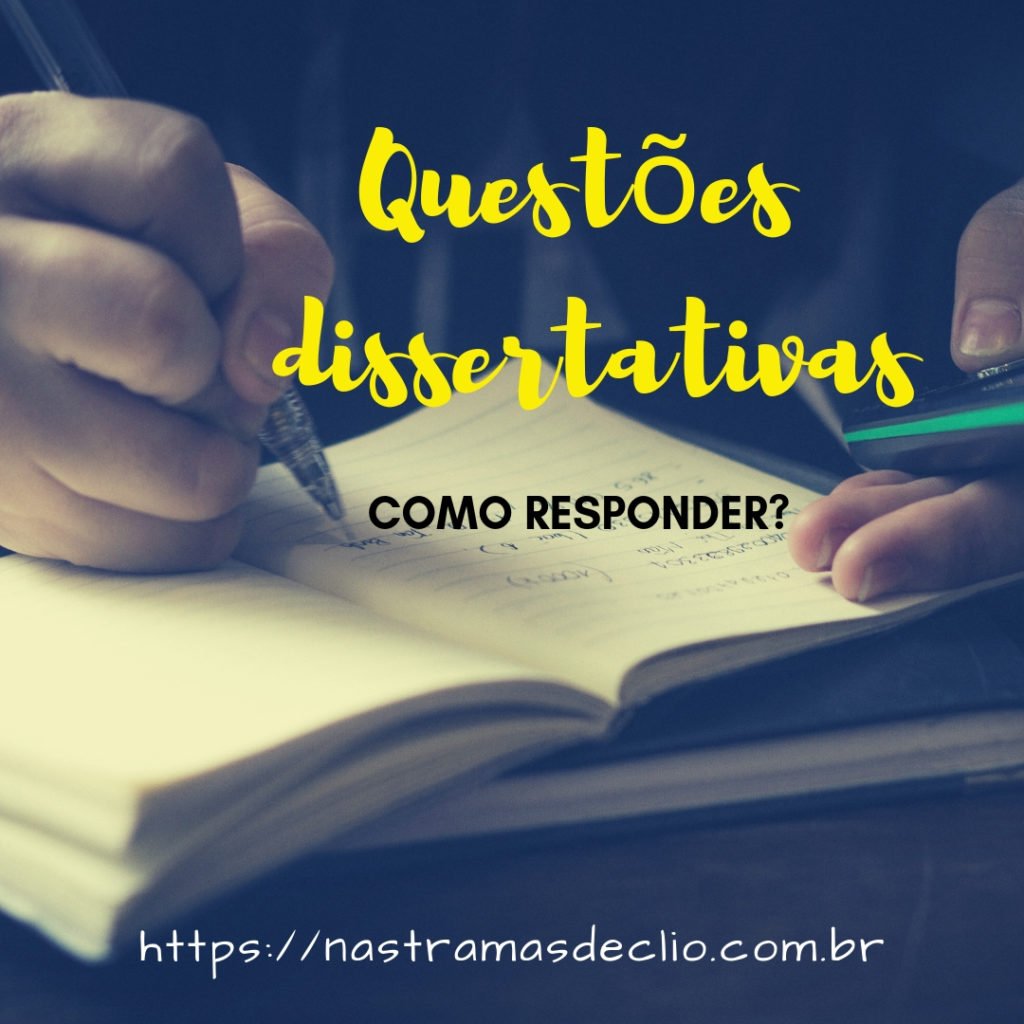Questões dissertativas: como responder? - Nas Tramas de Clio