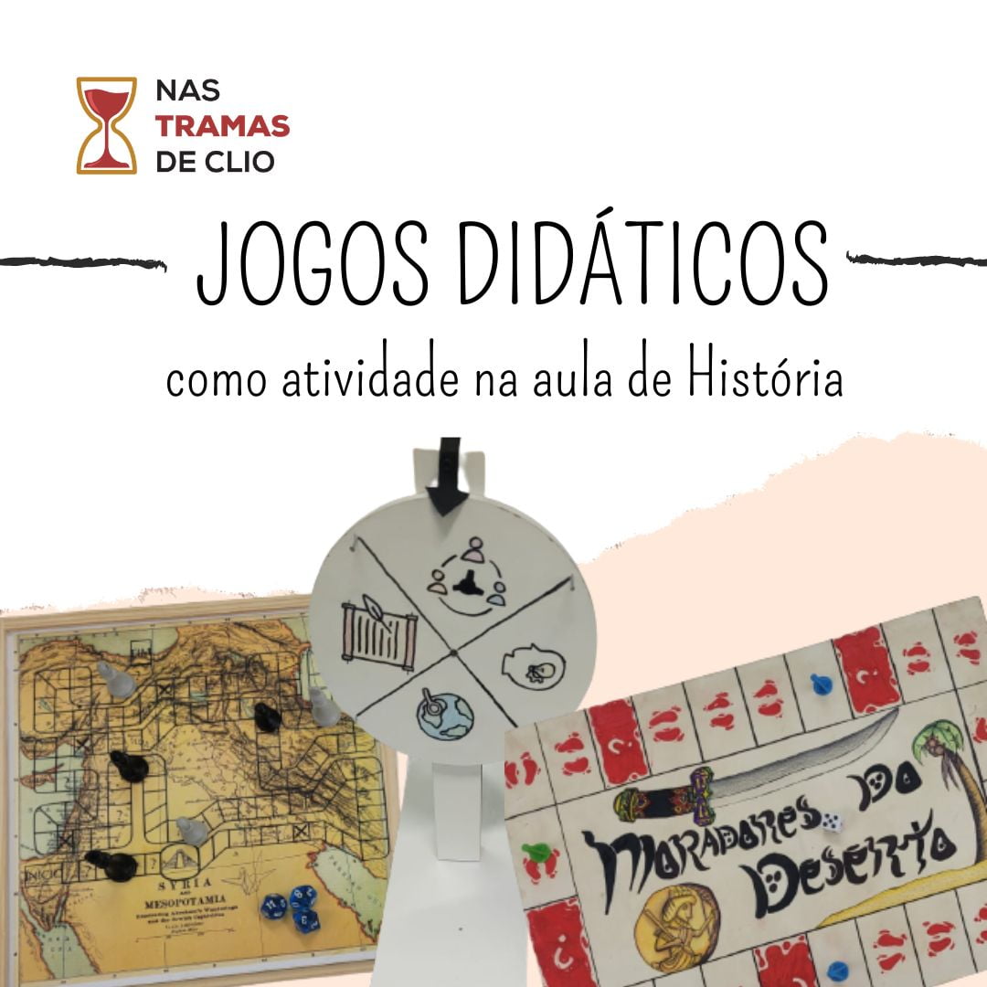 Jogos didáticos como atividade na aula de História - Nas Tramas de